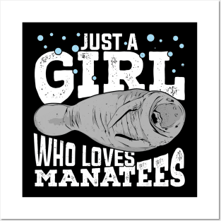 Just A Girl Who Loves Manatees Posters and Art